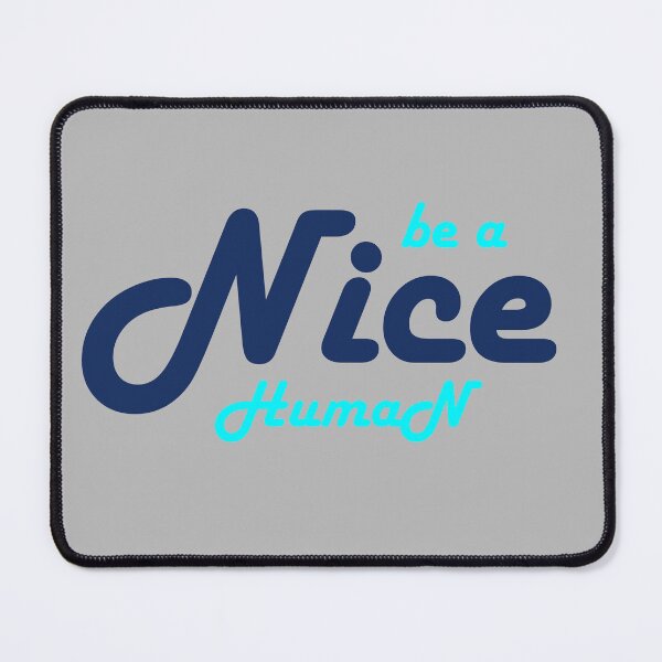 Item preview, be a nice human designed and sold by manardesign.