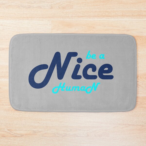 Item preview, be a nice human designed and sold by manardesign.