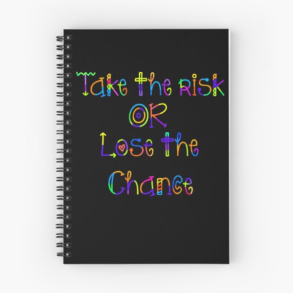 Item preview, Take the risk or lose the chance designed and sold by Paint-Job.