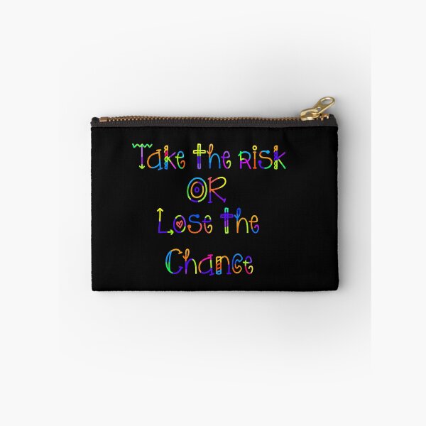Item preview, Take the risk or lose the chance designed and sold by Paint-Job.