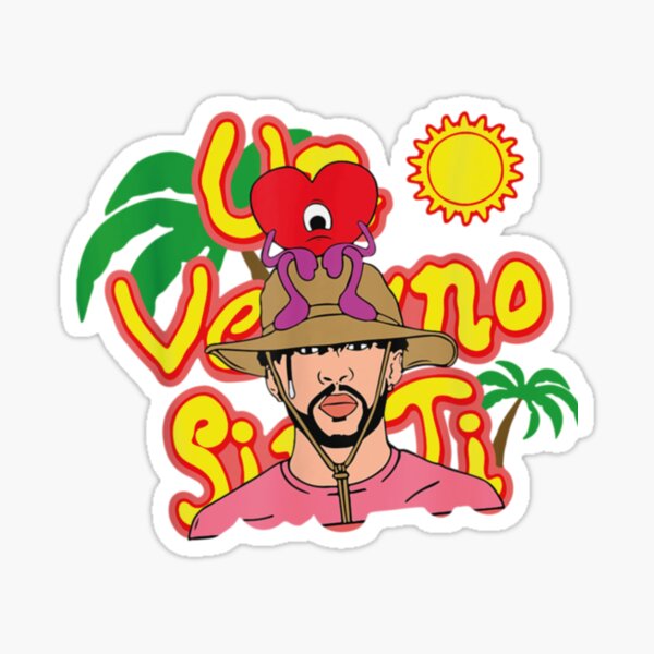 Un Verano Sin Ti Bad Bunny Sticker for Sale by aylinemejia