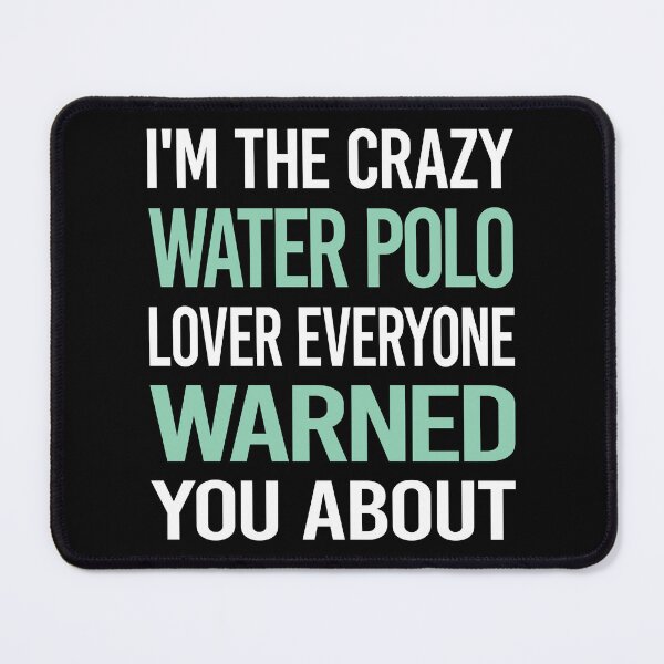 Item preview, Crazy Lover Water Polo designed and sold by BimBamFrank.