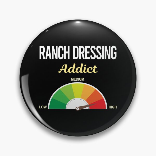 Item preview, Addict Ranch Dressing designed and sold by PriscillaHerna.