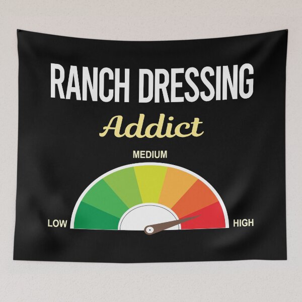 Item preview, Addict Ranch Dressing designed and sold by PriscillaHerna.