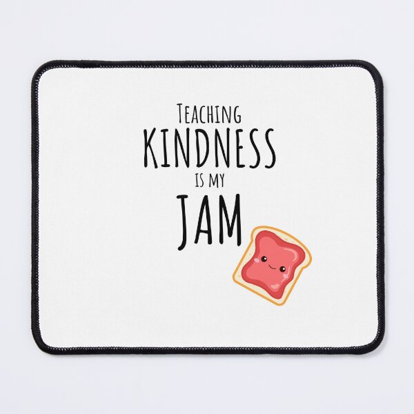 Item preview, Teaching Kindness is My Jam Teacher T-shirt designed and sold by Nerdygirlteez.