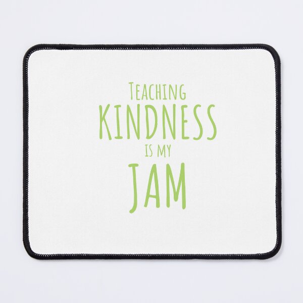 Item preview, Teaching Kindness is My Jam Teacher greenT-shirt designed and sold by Nerdygirlteez.
