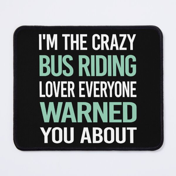 Item preview, Crazy Lover Bus Riding designed and sold by BimBamFrank.