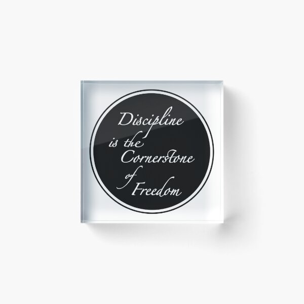 Item preview, Discipline is the Cornerstone of Freedom designed and sold by Karen-Rocha.