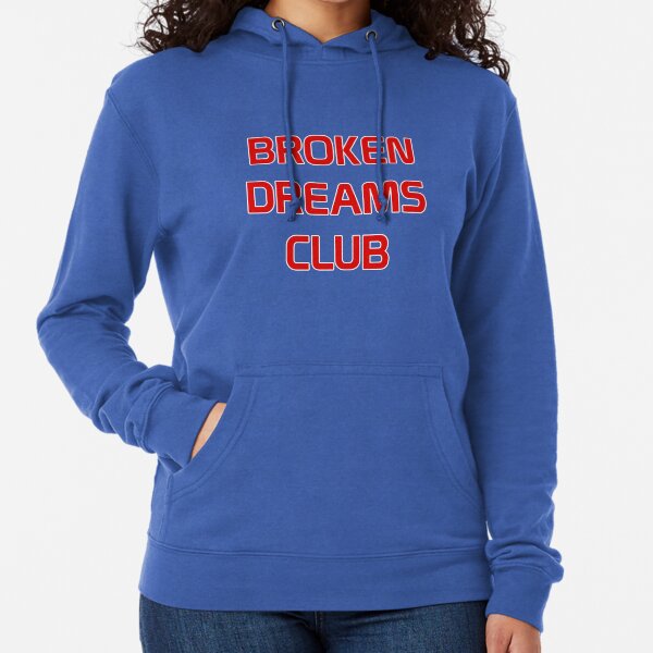 Broken dream online club hoodie