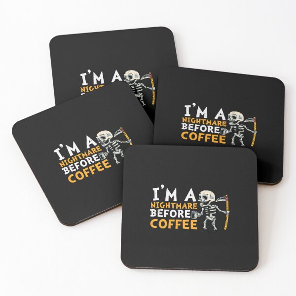 Item preview, I'm A Nightmare Before Coffee designed and sold by Shirtflyer.