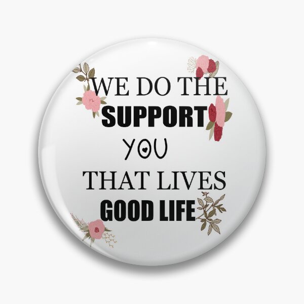 Item preview, We Do The Support You That Lives Good Life : Cute Family Gift idea Mom, Dad & Siblings designed and sold by Lea bolo.