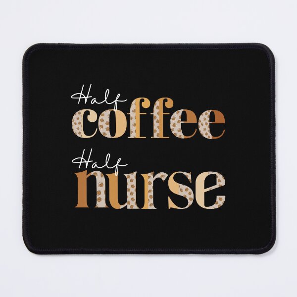 Item preview, Half Coffee Half Nurse designed and sold by ImaginedCo.