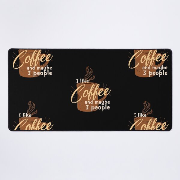 Artikel-Vorschau von I Like Coffee And Maybe 3 People, designt und verkauft von Shirtflyer.