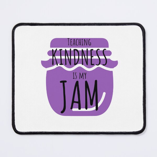 Item preview, Teaching Kindness is My Jam Teacher T-shirt designed and sold by Nerdygirlteez.