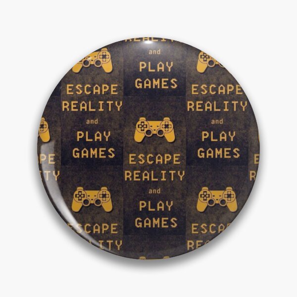 Item preview, Escape Reality and Play Games designed and sold by Your-Sensei.