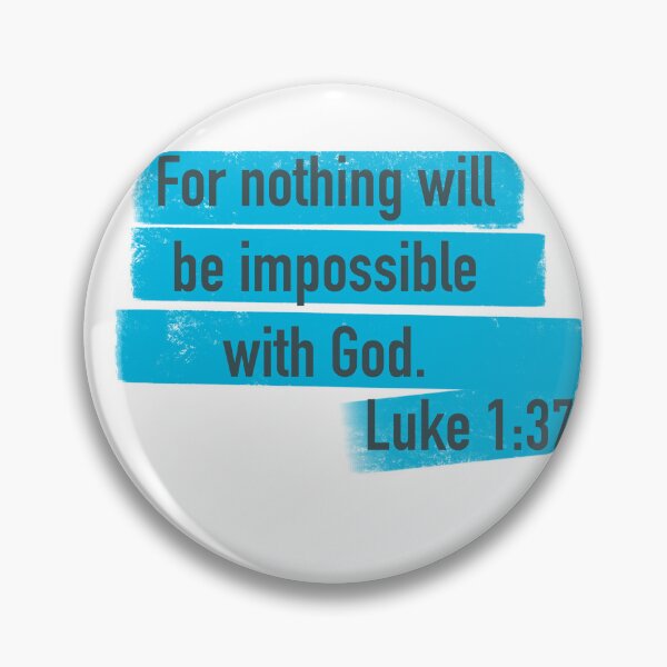 Item preview, Luke 1:37  designed and sold by Kaciekarnes.
