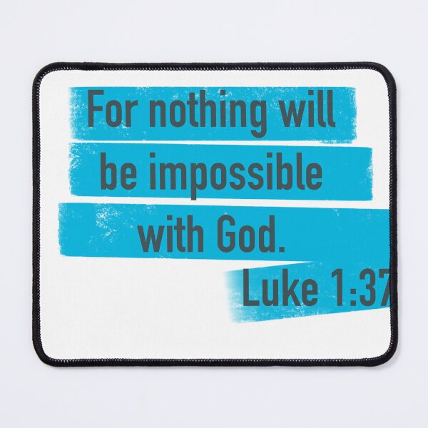 Item preview, Luke 1:37 designed and sold by Kaciekarnes.