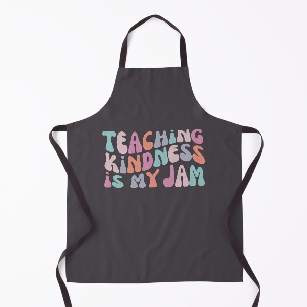 Item preview, Teaching Kindness Is My Jam designed and sold by SunfullyYours.