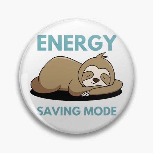 Item preview, Energy Saving Mode designed and sold by DesignAndTales.