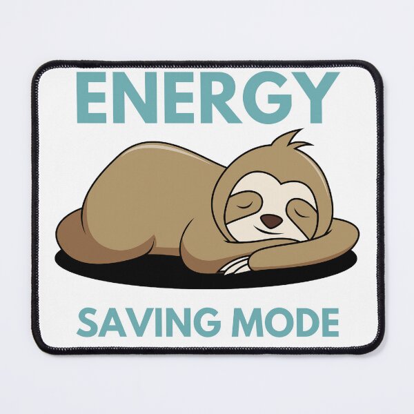 Item preview, Energy Saving Mode designed and sold by DesignAndTales.