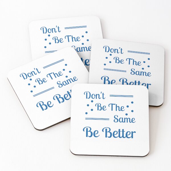 Item preview, Don't be the same be better  designed and sold by Shahd  Design.
