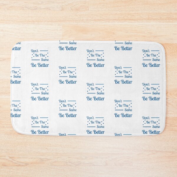 Item preview, Don't be the same be better  designed and sold by Shahd  Design.