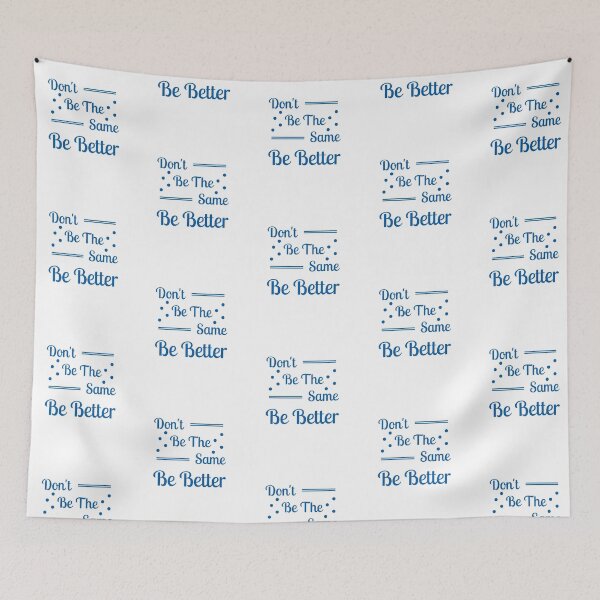 Item preview, Don't be the same be better  designed and sold by Shahd  Design.