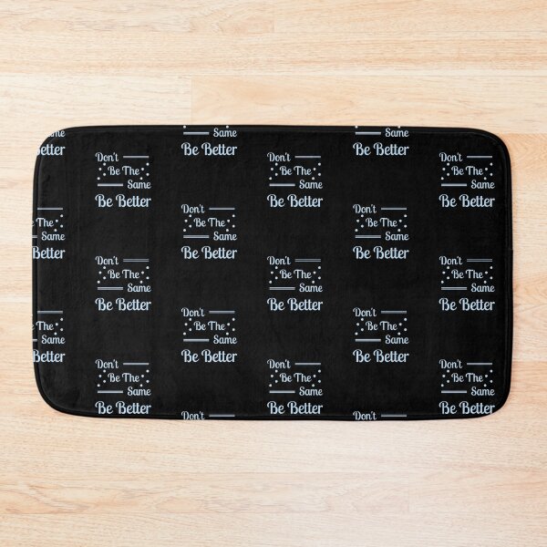 Item preview, Don't be the same be better  designed and sold by Shahd  Design.