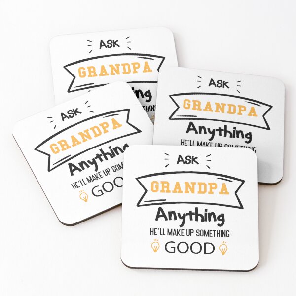 Item preview,  Ask Grandpa Anything , He'll Make Up Something good designed and sold by Raiko-art.