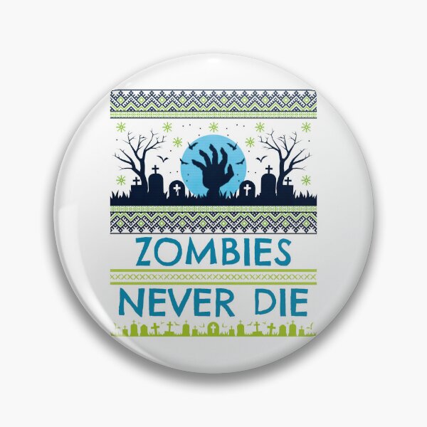 Item preview, Hello it's Halloween Zombies Never Die designed and sold by UnstoppableShpy.