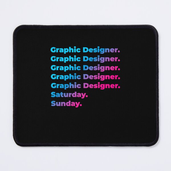 Item preview, Graphic Designer. Saturday. Sunday. designed and sold by SVPOD.