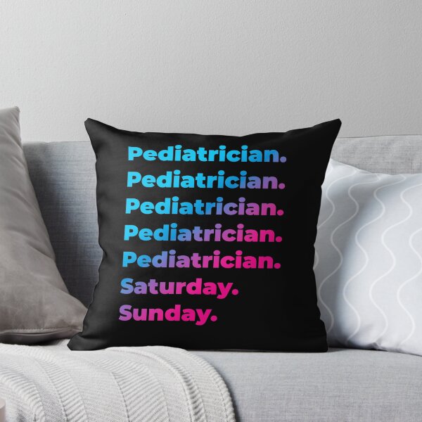 Item preview, Pediatrician. Saturday. Sunday. designed and sold by SVPOD.