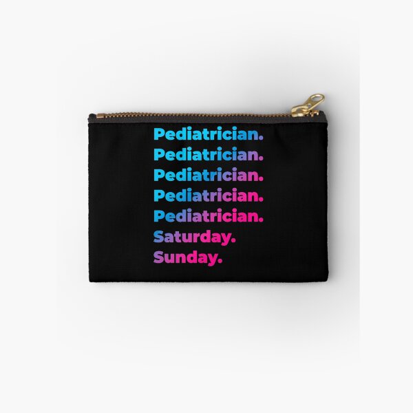 Item preview, Pediatrician. Saturday. Sunday. designed and sold by SVPOD.
