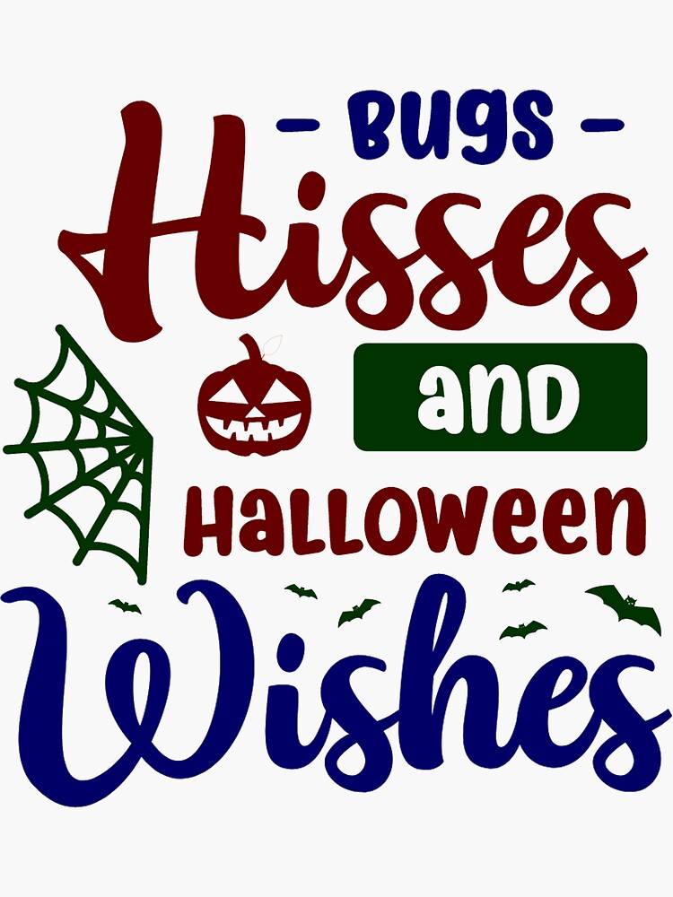 Bugs And Hisses! 4" Sticker For Sale By Smiles74 | Redbubble
