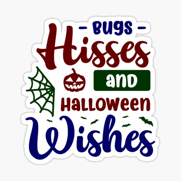 Bugs And Hisses! 4" Sticker For Sale By Smiles74 | Redbubble