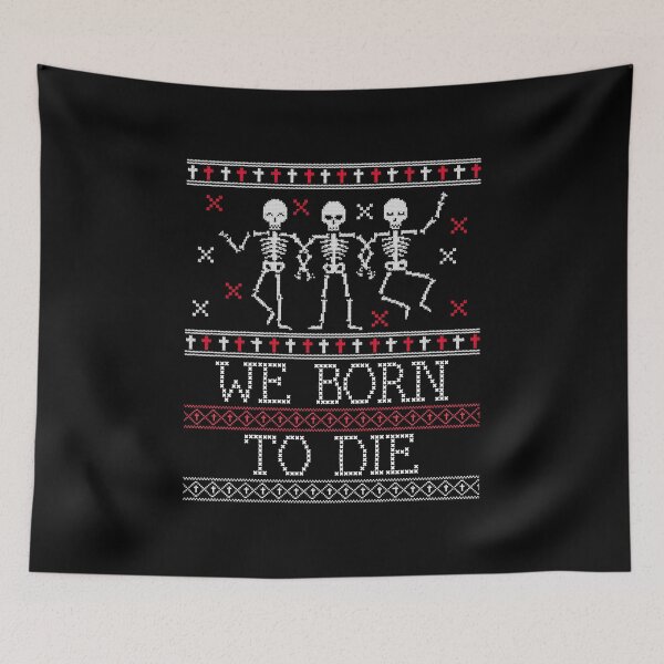 Item preview, Hello it's Halloween We Born to Die designed and sold by UnstoppableShpy.