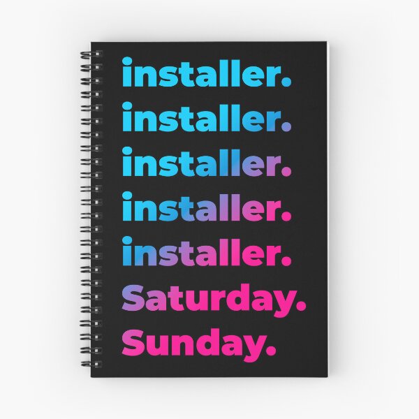 Item preview, installer. Saturday. Sunday. designed and sold by SVPOD.