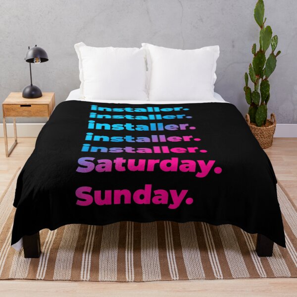 Item preview, installer. Saturday. Sunday. designed and sold by SVPOD.