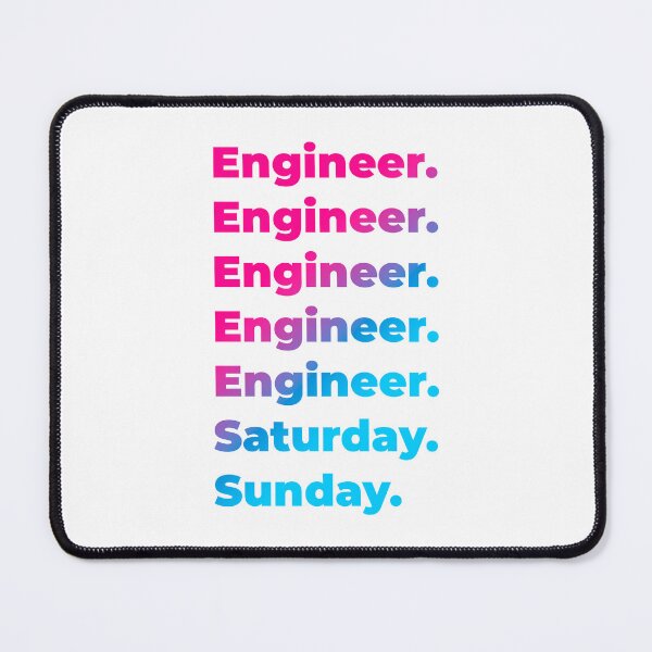 Item preview, Engineer work week designed and sold by SVPOD.