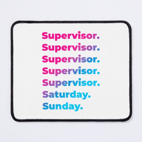 Item preview, Supervisor work week designed and sold by SVPOD.