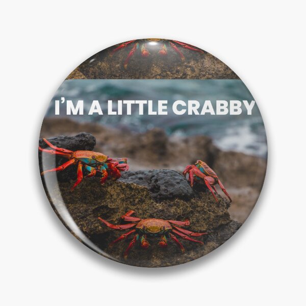 Item preview, I'm a Little Crabby designed and sold by rybacc.