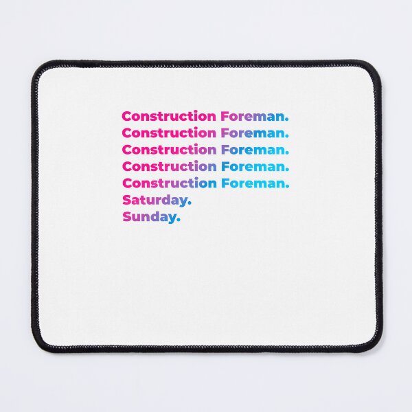 Item preview, Construction Foreman work week designed and sold by SVPOD.