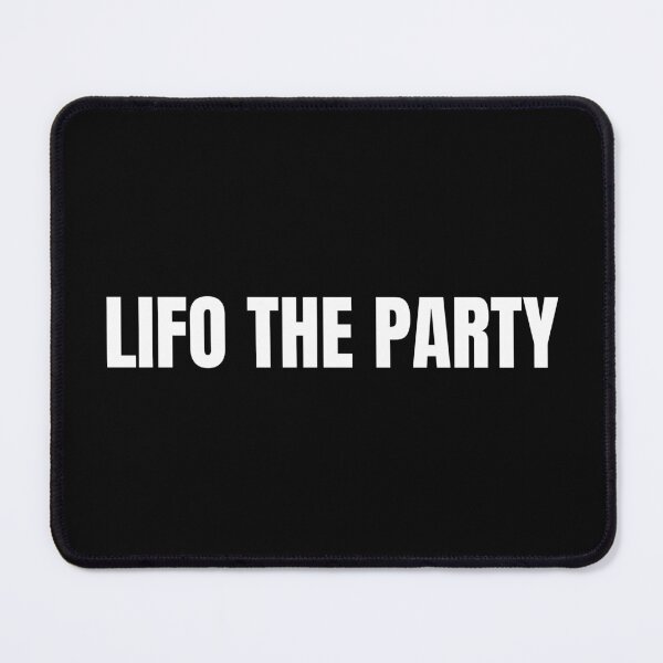 Item preview, lifo the party designed and sold by TomorrowQuotes.