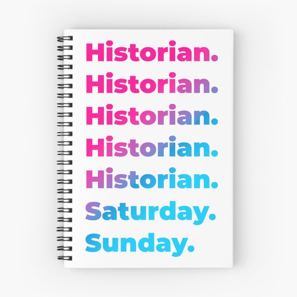 Item preview, Historian work week designed and sold by SVPOD.