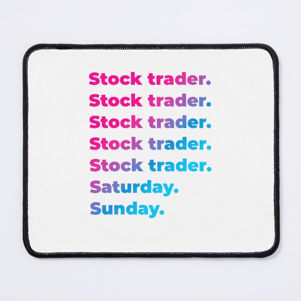 Item preview, Stock trader work week designed and sold by SVPOD.