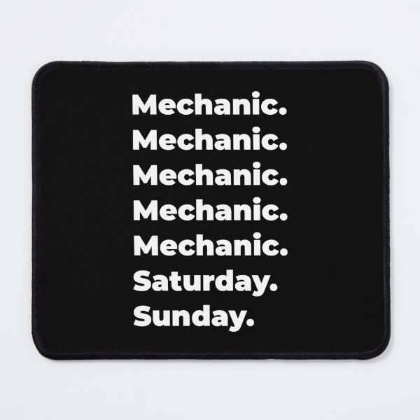 Item preview, Mechanic saturday and sunday designed and sold by SVPOD.
