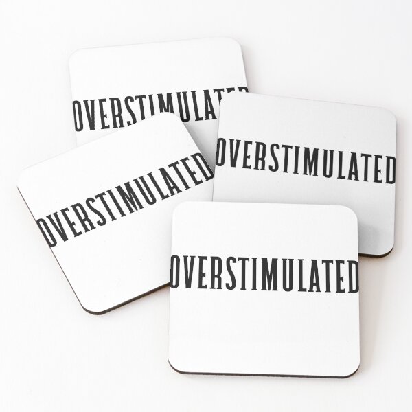 Item preview, Overstimulated designed and sold by WellnessCo.