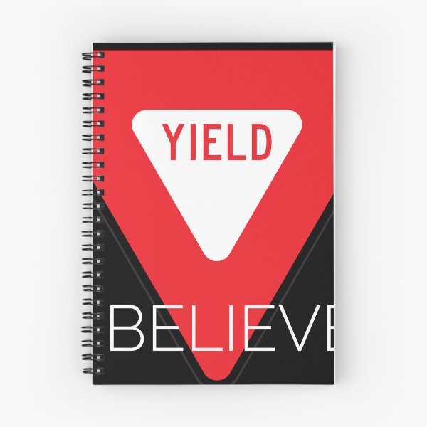 Item preview, I Believe in Yield Signs designed and sold by rybacc.