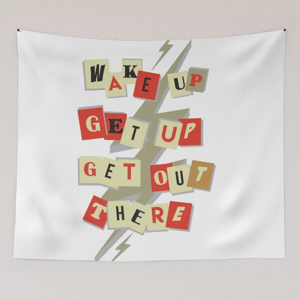 Item preview, Wake up get up, get out there designed and sold by artpassion.