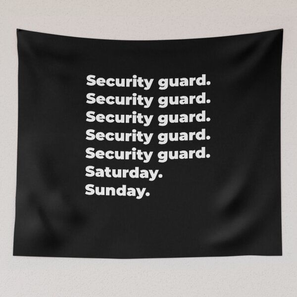 Item preview, Security guard saturday and sunday designed and sold by SVPOD.